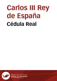 Cédula Real | Biblioteca Virtual Miguel de Cervantes