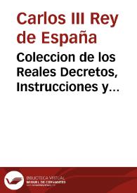 Coleccion de los Reales Decretos, Instrucciones y Ordenes de S. M. para el establecimiento de la Contaduria General de propios y arbitrios del Reyno... [Texto impreso] | Biblioteca Virtual Miguel de Cervantes