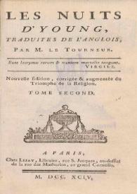 Les nuits d' Young. Tome second / traduites de l'anglois, par M. Le Tourneur | Biblioteca Virtual Miguel de Cervantes