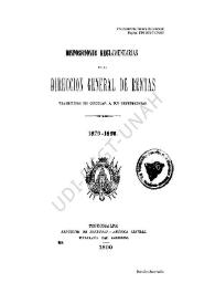 Disposiciones reglamentarias de la Dirección General de Rentas tramitadas en circular a sus dependencias : 1879-1890 | Biblioteca Virtual Miguel de Cervantes