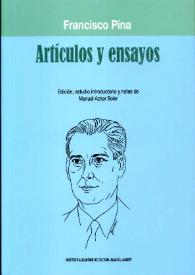 Artículos y ensayos / Francisco Pina ; edición, estudio introductorio y notas de Manuel Aznar Soler | Biblioteca Virtual Miguel de Cervantes