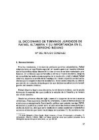 El diccionario de términos jurídicos de Rafael Altamira y su importancia en el Derecho Indiano / Mª del Refugio González | Biblioteca Virtual Miguel de Cervantes