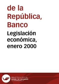 Legislación económica, enero 2000 | Biblioteca Virtual Miguel de Cervantes