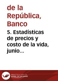 5. Estadísticas de precios y costo de la vida, junio 1954 | Biblioteca Virtual Miguel de Cervantes