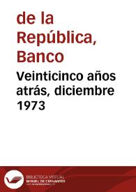 Veinticinco años atrás, diciembre 1973 | Biblioteca Virtual Miguel de Cervantes