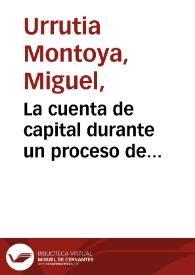 La cuenta de capital durante un proceso de liberalización económica | Biblioteca Virtual Miguel de Cervantes