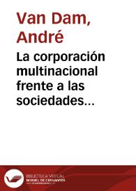 La corporación multinacional frente a las sociedades en transformación | Biblioteca Virtual Miguel de Cervantes