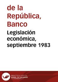 Legislación económica, septiembre 1983 | Biblioteca Virtual Miguel de Cervantes