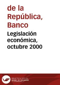 Legislación económica, octubre 2000 | Biblioteca Virtual Miguel de Cervantes