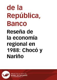 Reseña de la economía regional en 1988: Chocó y Nariño | Biblioteca Virtual Miguel de Cervantes