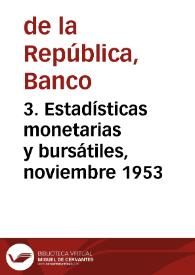 3. Estadísticas monetarias y bursátiles, noviembre 1953 | Biblioteca Virtual Miguel de Cervantes