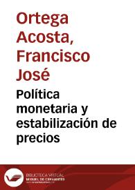 Política monetaria y estabilización de precios | Biblioteca Virtual Miguel de Cervantes