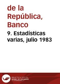 9. Estadísticas varias, julio 1983 | Biblioteca Virtual Miguel de Cervantes