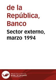 Sector externo, marzo 1994 | Biblioteca Virtual Miguel de Cervantes