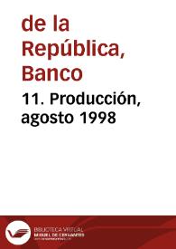 11. Producción, agosto 1998 | Biblioteca Virtual Miguel de Cervantes