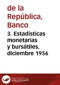 3. Estadísticas monetarias y bursátiles, diciembre 1956 | Biblioteca Virtual Miguel de Cervantes