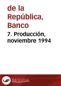 7. Producción, noviembre 1994 | Biblioteca Virtual Miguel de Cervantes