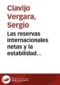 Las reservas internacionales netas y la estabilidad macroeconómica | Biblioteca Virtual Miguel de Cervantes