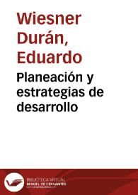 Planeación y estrategias de desarrollo | Biblioteca Virtual Miguel de Cervantes