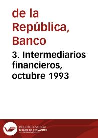 3. Intermediarios financieros, octubre 1993 | Biblioteca Virtual Miguel de Cervantes