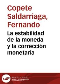 La estabilidad de la moneda y la corrección monetaria | Biblioteca Virtual Miguel de Cervantes