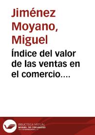 Índice del valor de las ventas en el comercio. Metodología | Biblioteca Virtual Miguel de Cervantes