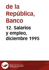 12. Salarios y empleo, diciembre 1995 | Biblioteca Virtual Miguel de Cervantes