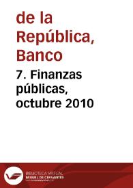 7. Finanzas públicas, octubre 2010 | Biblioteca Virtual Miguel de Cervantes