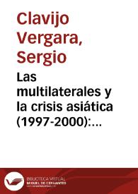 Las multilaterales y la crisis asiática (1997-2000): la visión desde un país usuario (Colombia) | Biblioteca Virtual Miguel de Cervantes