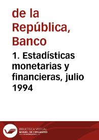 1. Estadísticas monetarias y financieras, julio 1994 | Biblioteca Virtual Miguel de Cervantes