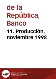 11. Producción, noviembre 1998 | Biblioteca Virtual Miguel de Cervantes