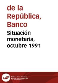 Situación monetaria, octubre 1991 | Biblioteca Virtual Miguel de Cervantes