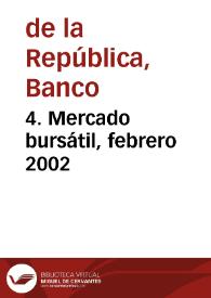 4. Mercado bursátil, febrero 2002 | Biblioteca Virtual Miguel de Cervantes