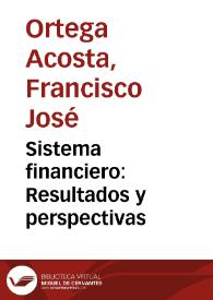 Sistema financiero: Resultados y perspectivas | Biblioteca Virtual Miguel de Cervantes