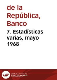 7. Estadísticas varias, mayo 1968 | Biblioteca Virtual Miguel de Cervantes