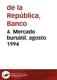 4. Mercado bursátil, agosto 1994 | Biblioteca Virtual Miguel de Cervantes