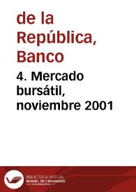 4. Mercado bursátil, noviembre 2001 | Biblioteca Virtual Miguel de Cervantes