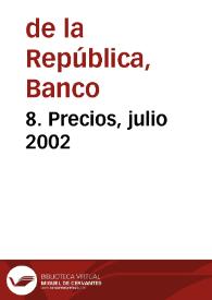 8. Precios, julio 2002 | Biblioteca Virtual Miguel de Cervantes