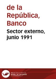 Sector externo, junio 1991 | Biblioteca Virtual Miguel de Cervantes