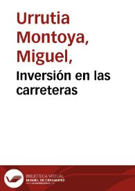 Inversión en las carreteras | Biblioteca Virtual Miguel de Cervantes