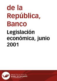 Legislación económica, junio 2001 | Biblioteca Virtual Miguel de Cervantes