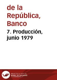 7. Producción, junio 1979 | Biblioteca Virtual Miguel de Cervantes