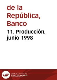 11. Producción, junio 1998 | Biblioteca Virtual Miguel de Cervantes