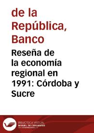 Reseña de la economía regional en 1991: Córdoba y Sucre | Biblioteca Virtual Miguel de Cervantes