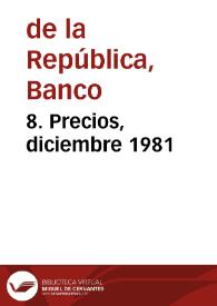 8. Precios, diciembre 1981 | Biblioteca Virtual Miguel de Cervantes