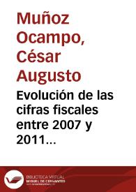 Evolución de las cifras fiscales entre 2007 y 2011 para las seis ciudades principales de Colombia | Biblioteca Virtual Miguel de Cervantes