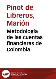 Metodología de las cuentas financieras de Colombia | Biblioteca Virtual Miguel de Cervantes