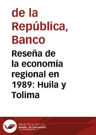 Reseña de la economía regional en 1989: Huila y Tolima | Biblioteca Virtual Miguel de Cervantes