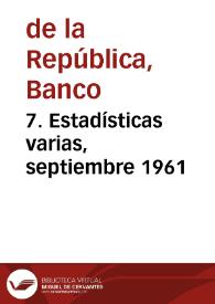 7. Estadísticas varias, septiembre 1961 | Biblioteca Virtual Miguel de Cervantes