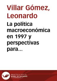 La política macroeconómica en 1997 y perspectivas para 1998 | Biblioteca Virtual Miguel de Cervantes